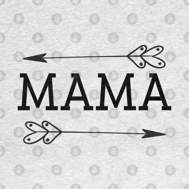 Mama-  - Momlife -Funny Mom - Mom Humor -Moms 2 Arrows-- Women by BlackArrowShope